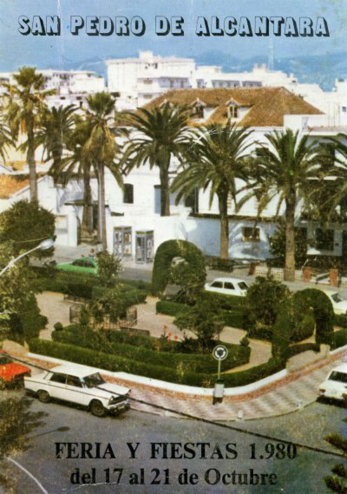 Feria y Fiestas San Pedro de Alántara  
